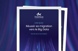 couverture du livre blanc Réussir sa migration vers le Big Data 