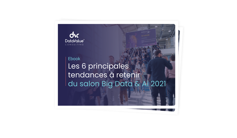 Les 6 principales tendances à retenir du salon Big Data & AI 2021